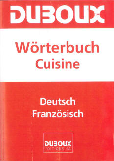 Duboux Dictionary Cuisine German-French