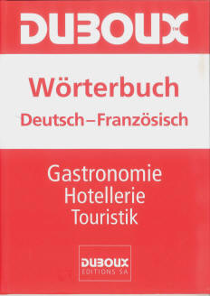 Woordenboek Gastronomie Horeca Toerisme Levensmiddelen DuitsFrans