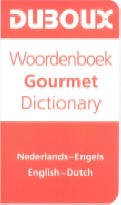 Dictionary Gourmet Dutch - English / English Dutch